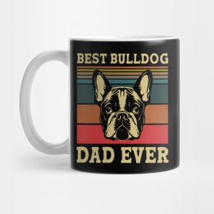 Best French Bulldog Dad Ever Mug